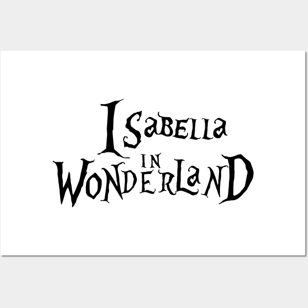 Isabella in Wonderland- Personalised Wall Art by dankdesigns